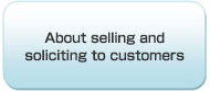 About selling and soliciting to customers
